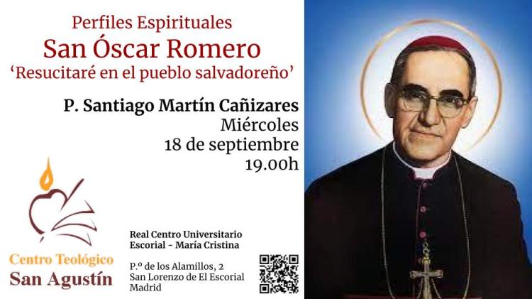 San Óscar Romero. ‘Resucitaré en el pueblo salvadoreño’